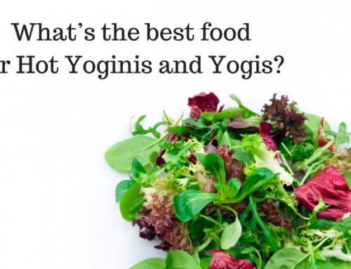 What’s the best food for Hot Yoginis and Yogis?